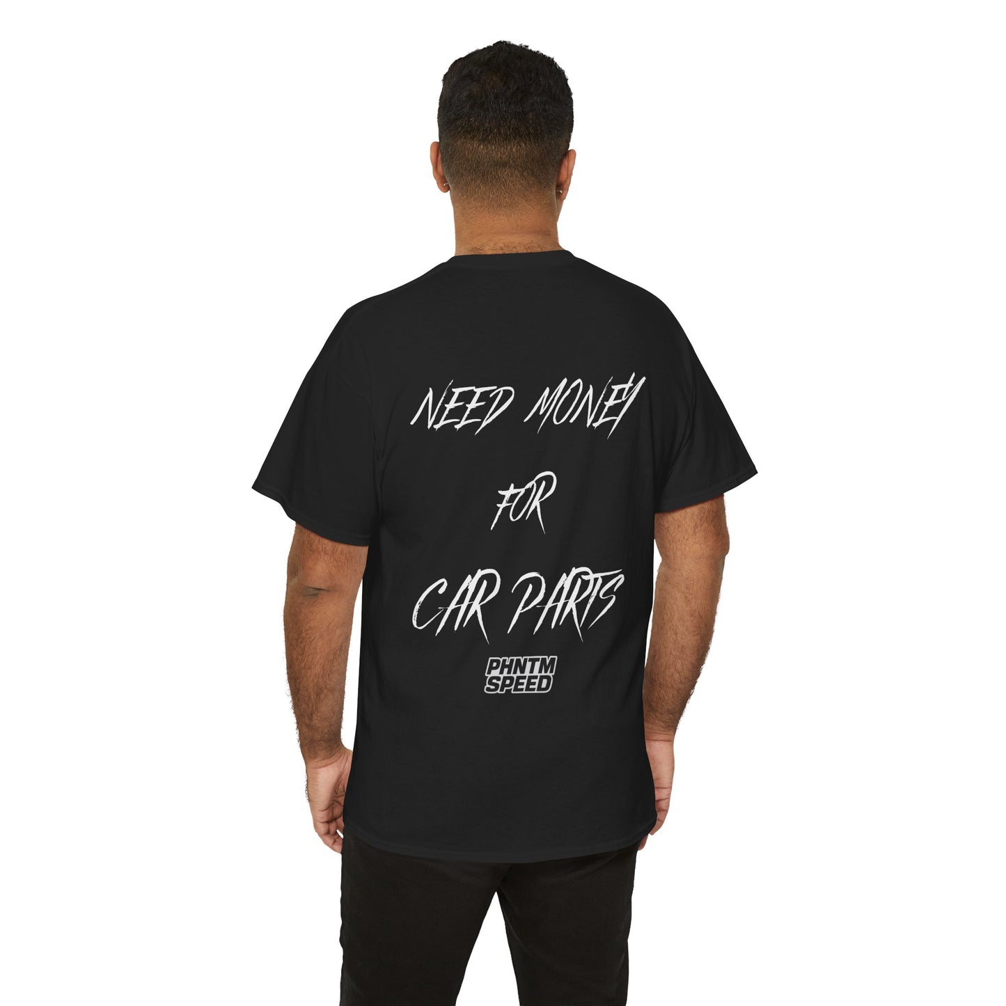 Need $$$ For Car Parts Tee