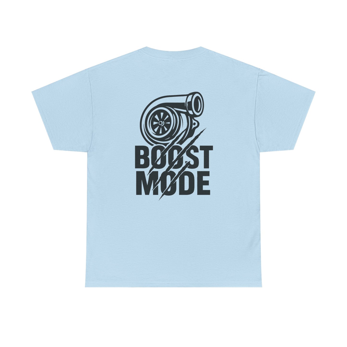 Boost Mode T-Shirt