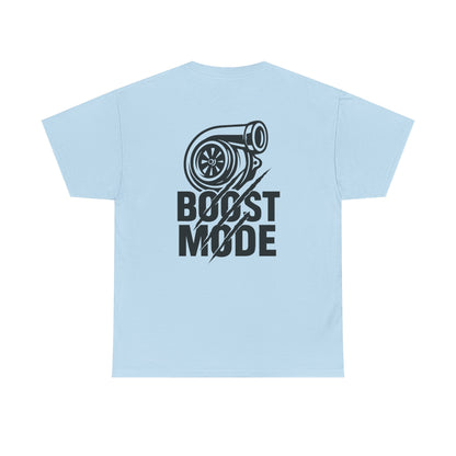 Boost Mode T-Shirt